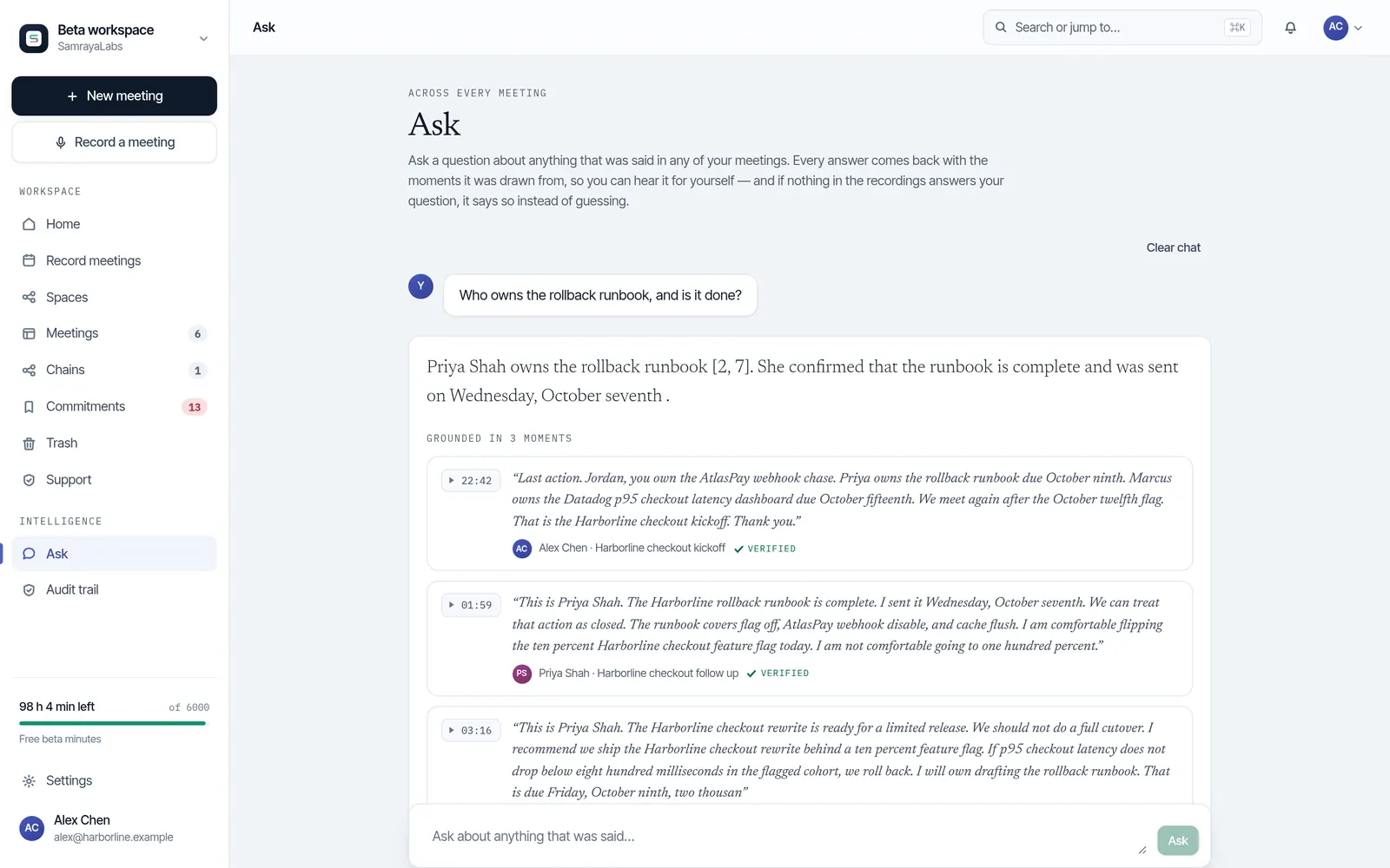 Ask: an answer with the exact quotes and times it came from.